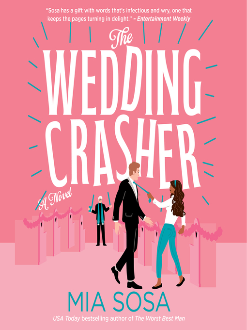 Title details for The Wedding Crasher by Mia Sosa - Wait list